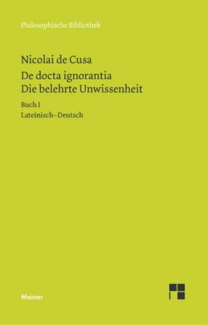 De docta ignorantia. Die belehrte Unwissenheit