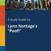 A Study Guide for Lynn Nottage's 'Poof!'