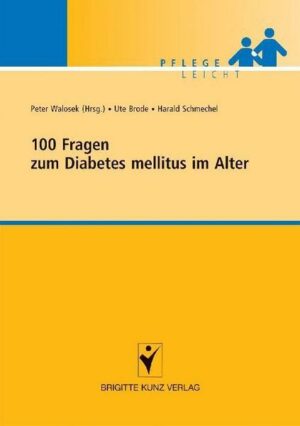 100 Fragen zum Diabetes mellitus im Alter