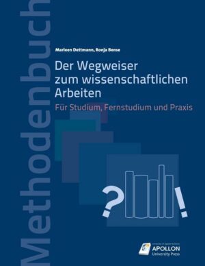 Der Wegweiser zum wissenschaftlichen Arbeiten