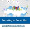 Recruiting im Social Web