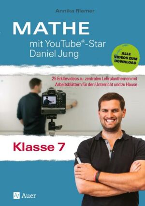 Mathe mit YouTube®-Star Daniel Jung Klasse 7