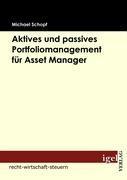 Aktives und passives Portfoliomanagement für Asset Manager