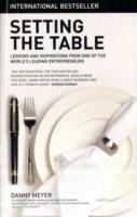 Setting the Table: The Transforming Power of Hospitality in Business