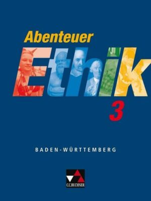 Abenteuer Ethik 3 / BW/SB