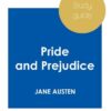 Study guide Pride and Prejudice by Jane Austen (in-depth literary analysis and complete summary)