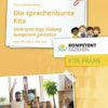 Kompetent erziehen. Sprachenbunte Kita: Praxisband