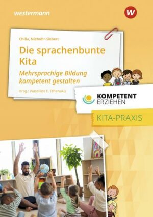 Kompetent erziehen. Sprachenbunte Kita: Praxisband