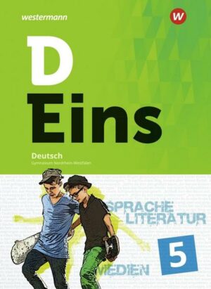 D Eins - Deutsch 5. Schülerband (inkl. Medienpool). Gymnasien. Nordrhein-Westfalen