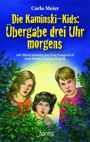 Die Kaminski-Kids: Übergabe drei Uhr morgens