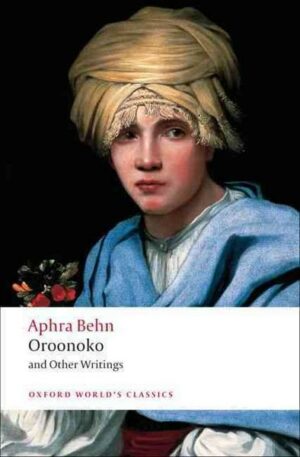 Oroonoko and Other Writings