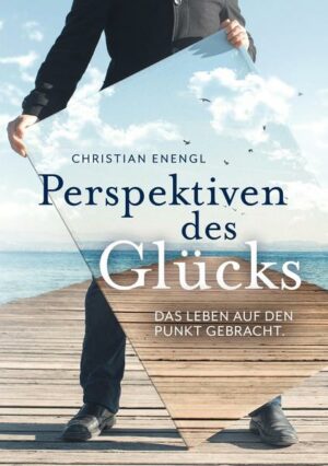 Perspektiven des Glücks