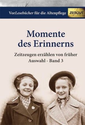 Momente des Erinnerns. Band 3 - Auswahl