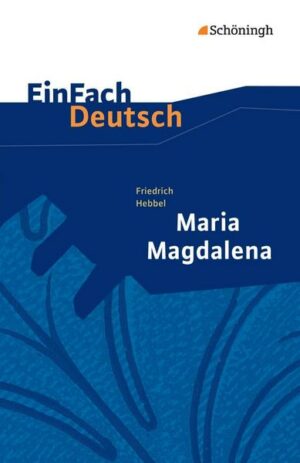 Maria Magdalena. EinFach Deutsch Textausgaben