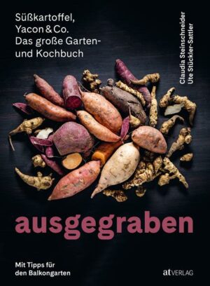 Ausgegraben – Süsskartoffel