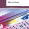 L'ordinaTueur