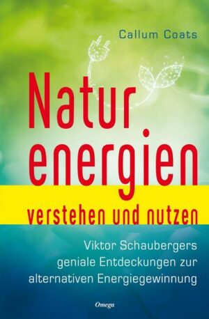 Naturenergien verstehen und nutzen