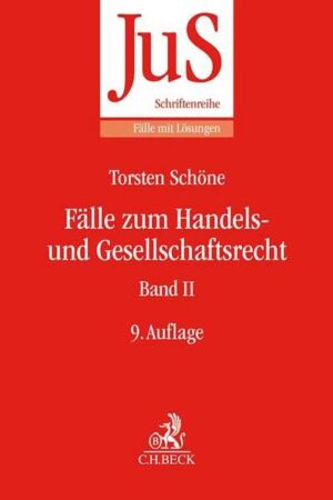 Fälle zum Handels- und Gesellschaftsrecht Band II