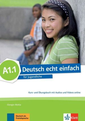 Deutsch echt einfach A1.1/Kurs/Übungsb. m. online