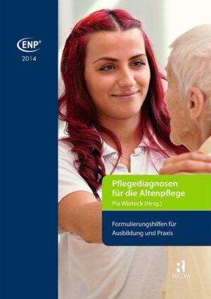ENP-Pflegediagnosen für die Altenpflege