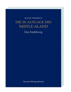 Die 28. Auflage des Nestle-Aland