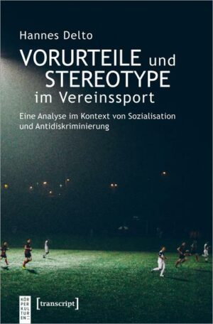 Vorurteile und Stereotype im Vereinssport