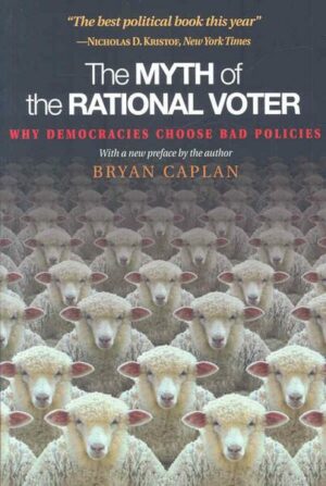 The Myth of the Rational Voter