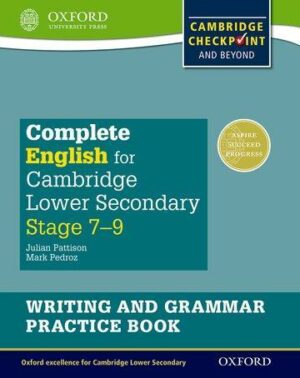 Complete English for Cambridge Lower Secondary Writing and Grammar Practice Book (First Edition)