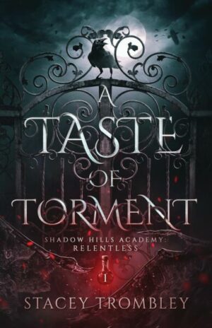 A Taste of Torment