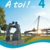 À toi ! Band 4 - Bayern - Schülerbuch