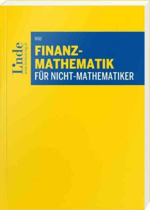 Finanzmathematik für Nicht-Mathematiker