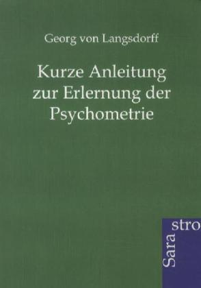 Kurze Anleitung zur Erlernung der Psychometrie