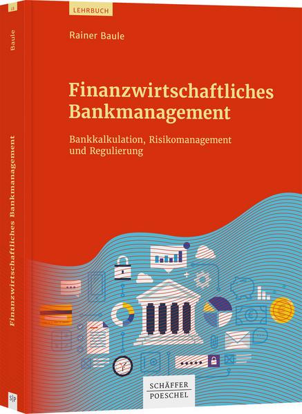 Finanzwirtschaftliches Bankmanagement