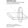 Einblicke - Ausblicke - Weitblicke