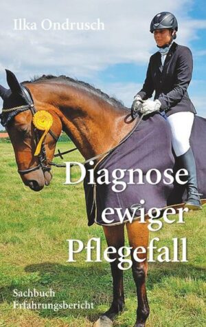 Diagnose ewiger Pflegefall