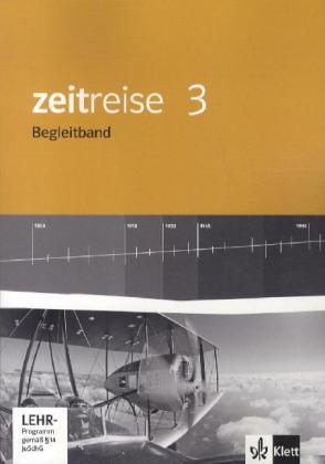 Zeitreise/Begleitband m. CD-ROM 3/NRW/Neubearb.2010