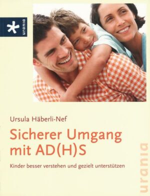 Sicherer Umgang mit AD(H)S