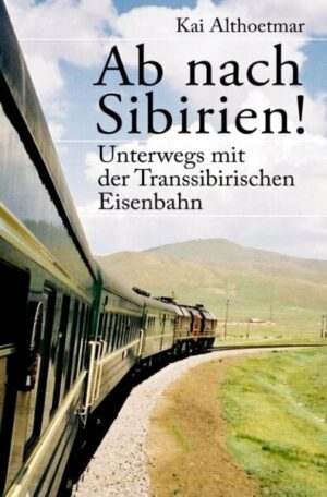 Ab nach Sibirien!