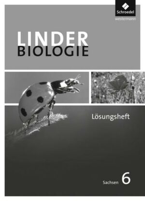 LINDER Biologie 6 Lös. Arb. S1 Sachsen