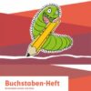 ABC-Lernlandschaft 1/2. Arbeitsheft Meine Schrift Druckschrift Klasse 1/2