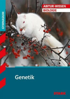 Abitur-Wissen - Biologie - Genetik