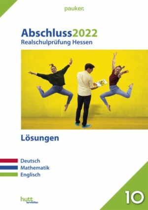 Abschluss 2022 - Realschulpr. HE - Lös / Dt Engl. Mathe