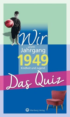 Wir vom Jahrgang 1949 - Das Quiz