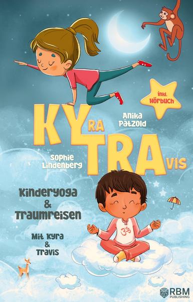 KyTra - Kinderyoga und Traumreisen mit Kyra und Travis