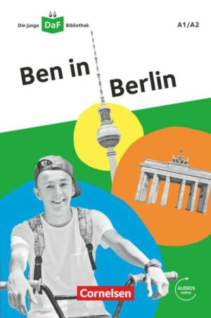 ADie junge DaF-Bibliothek 1/A2 - Ben in Berlin