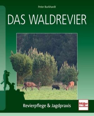 Das Waldrevier