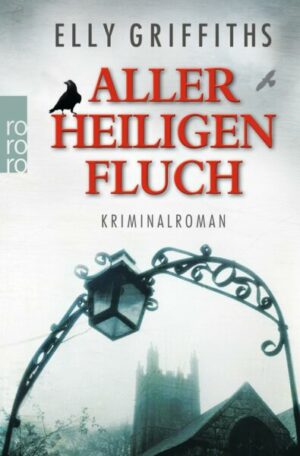Aller Heiligen Fluch / Ruth Galloway Bd.4
