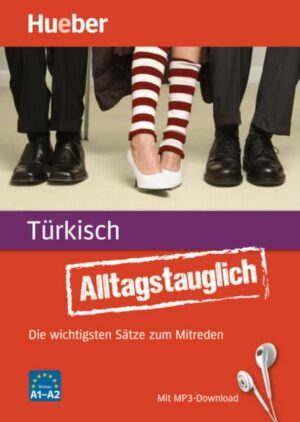 Alltagstauglich Türkisch