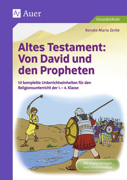 Altes Testament: Von David und den Propheten