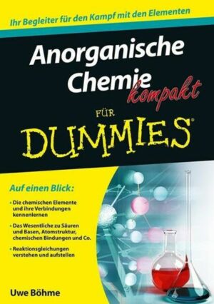 Anorganische Chemie kompakt für Dummies